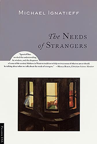 Beispielbild fr The Needs of Strangers zum Verkauf von Better World Books