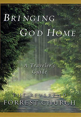 9780312282189: Bringing God Home : A Traveler's Guide