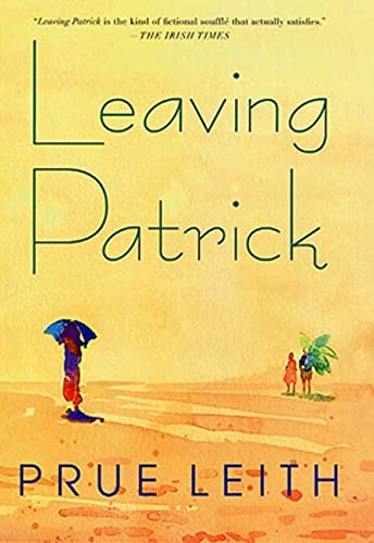 9780312282585: Leaving Patrick