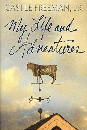 Stock image for My Life and Adventures : A Novel for sale by Better World Books