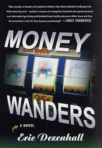 Stock image for Money Wanders : A Novel for sale by Better World Books