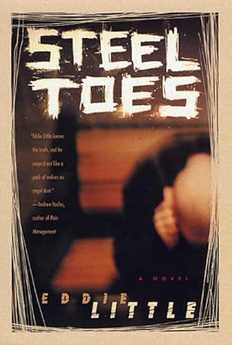 Imagen de archivo de Steel Toes: A Novel a la venta por Books Unplugged