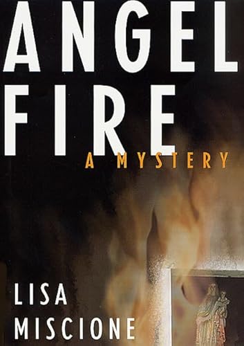 Stock image for Angel Fire for sale by Willis Monie-Books, ABAA