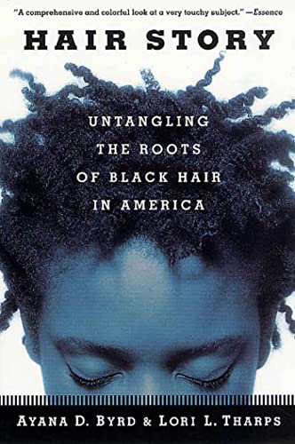 Beispielbild fr Hair Story: Untangling the Roots of Black Hair in America zum Verkauf von BooksRun