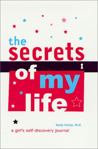 Beispielbild fr The Secrets of My Life: A Girl's Self-Discovery Journal zum Verkauf von ThriftBooks-Dallas