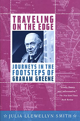 Stock image for Traveling on the Edge: Journeys in the Footsteps of Graham Greene for sale by Last Word Books