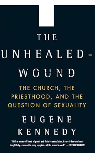 9780312283582: The Unhealed Wound: The Church and Human Sexuality