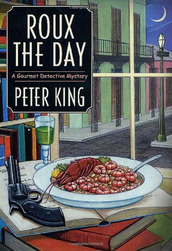 Beispielbild fr Roux the Day: A Gourmet Detective Mystery zum Verkauf von Coas Books