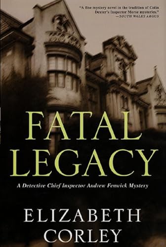 Beispielbild fr Fatal Legacy : A Detective Chief Inspector Andrew Fenwick Mystery zum Verkauf von Better World Books: West