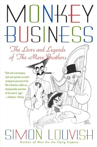 9780312283827: Monkey Business: The Lives and Legends of the Marx Brothers