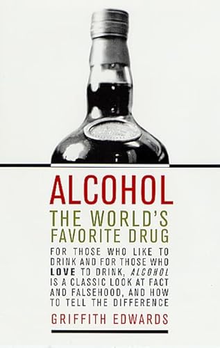 Beispielbild fr Alcohol : The World's Favorite Drug zum Verkauf von Better World Books: West