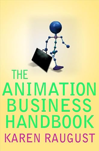 9780312284282: The Animation Business Handbook