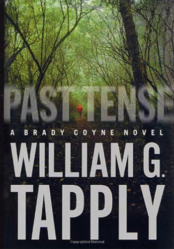 9780312284428: Past Tense: A Brady Coyne Novel