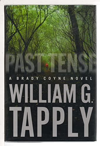 Past Tense: A Brady Coyne Novel (Brady Coyne Novels)