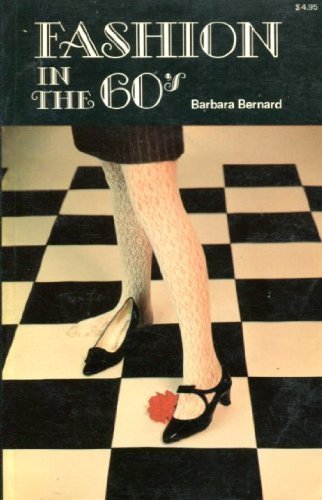 Beispielbild fr Fashion in the Sixties zum Verkauf von Better World Books