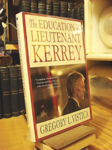 Stock image for The Education of Lieutenant Kerrey for sale by Better World Books