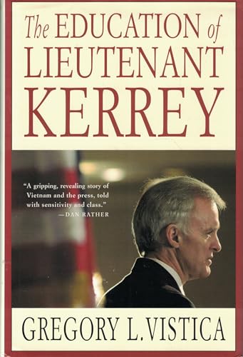 9780312285470: The Education of Lieutenant Kerrey