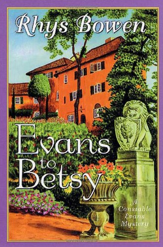 Beispielbild fr Evans to Betsy (Constable Evans Mysteries) zum Verkauf von Goodwill Books