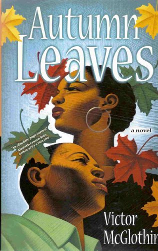 Stock image for Autumn Leaves : A Novel for sale by Better World Books