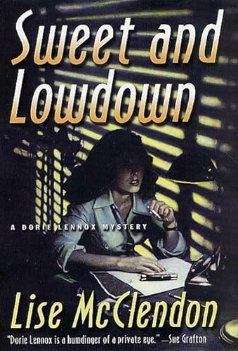 9780312286897: Sweet and Lowdown: A Dorie Lennox Mystery