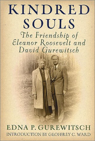 9780312286989: Kindred Souls: The Friendship of Eleanor Roosevelt and David Gurewitsch