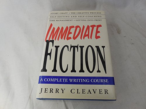 Imagen de archivo de Immediate Fiction : A Complete Writing Course a la venta por Better World Books