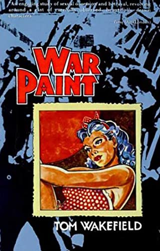 War Paint (9780312287320) by Wakefield, Tom
