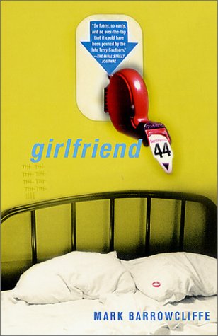 9780312287689: Girlfriend 44: A Novel