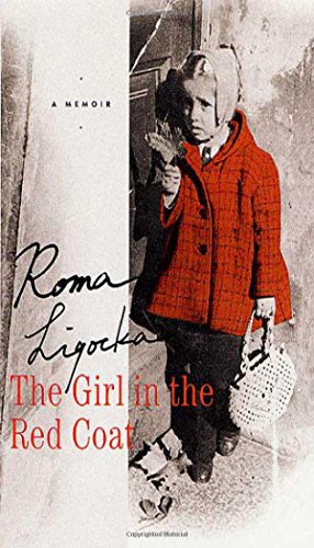 Stock image for The Girl in the Red Coat : A Memoir for sale by Better World Books