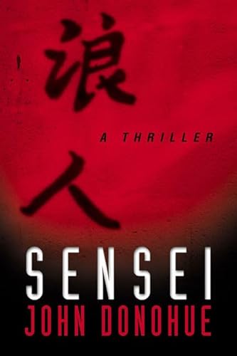 Stock image for Sensei : A Thriller for sale by Better World Books