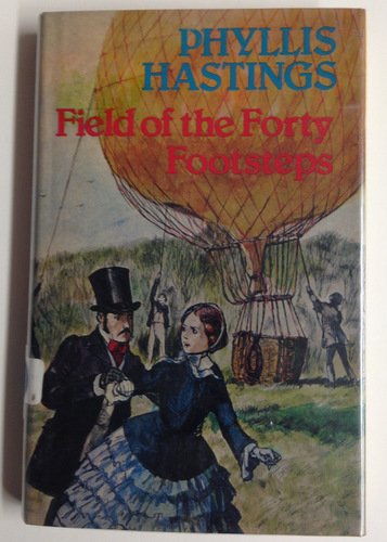 Field of the forty footsteps (9780312288259) by Hastings, Phyllis
