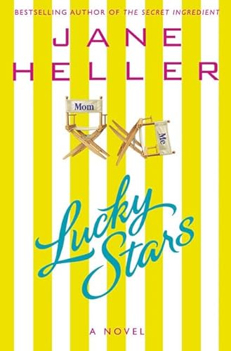 Lucky Stars, a Novel