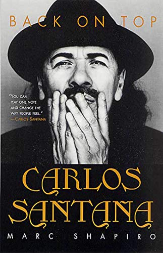 Stock image for Carlos Santana : Back on Top for sale by Better World Books