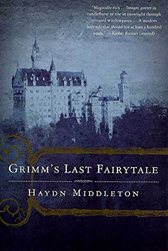 Beispielbild fr Grimm's Last Fairytale : A Novel zum Verkauf von Better World Books