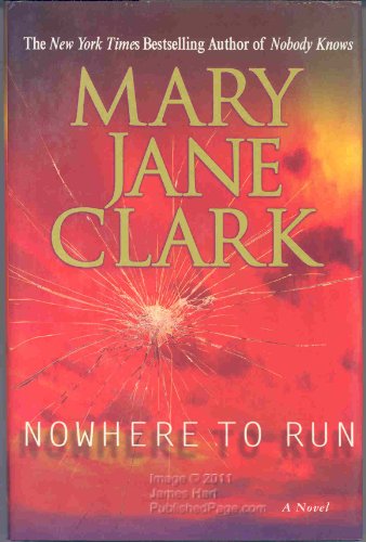 Nowhere to Run (9780312288778) by Clark, Mary Jane