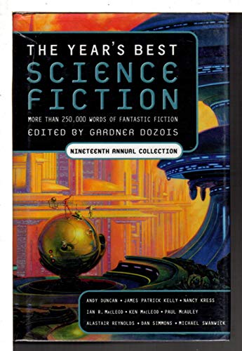 Beispielbild fr The Years Best Science Fiction: Nineteenth Annual Collection zum Verkauf von Goodwill Books