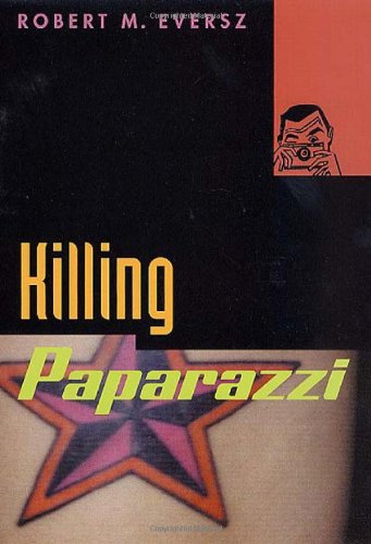 9780312289027: Killing Paparazzi