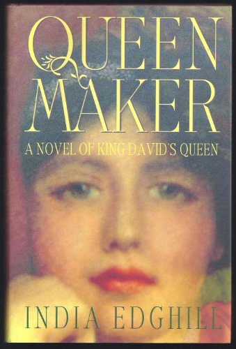 Stock image for Queenmaker: A Novel of King David's Queen for sale by Gulf Coast Books