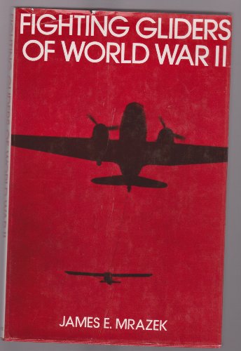 9780312289270: Fighting gliders of World War II