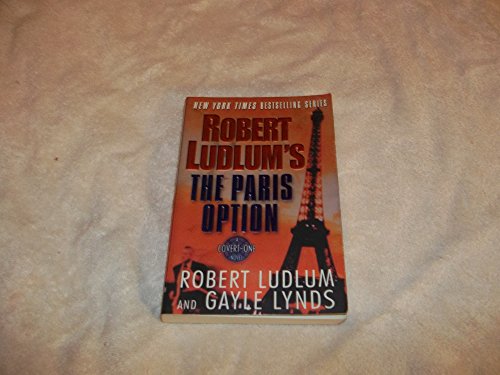 9780312289874: Robert Ludlum's the Paris Option: A Covert-One Novel