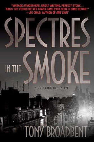 Beispielbild fr Spectres in the Smoke : A Creeping Narrative zum Verkauf von Better World Books