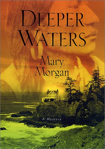 Deeper Waters (9780312290351) by Morgan, Mary