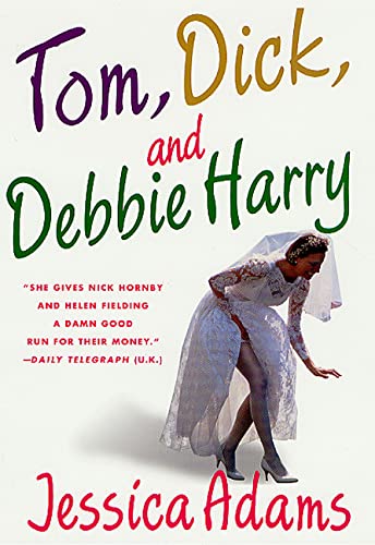 Imagen de archivo de Tom, Dick, and Debbie Harry a la venta por More Than Words