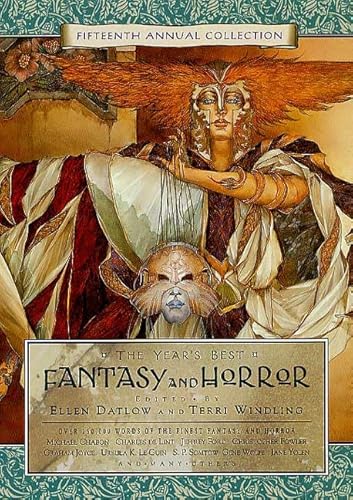 THE YEAR'S BEST FANTASY AND HORROR 15: Fifteenth Annual Collection (Signed by Susanna Clarke, aut...