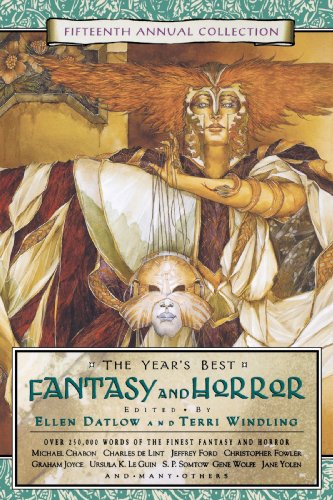 Beispielbild fr The Year's Best Fantasy and Horror: Fifteenth Annual Collection (Year's Best Fantasy & Horror) zum Verkauf von SecondSale