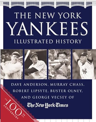 Imagen de archivo de The New York Yankees Illustrated History a la venta por ZBK Books