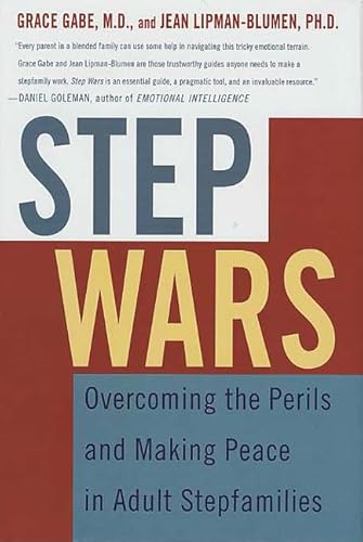 Imagen de archivo de Step Wars : Overcoming the Perils and Making Peace in Adult Stepfamilies a la venta por Better World Books