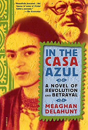 Beispielbild fr In the Casa Azul: A Novel of Revolution and Betrayal zum Verkauf von More Than Words