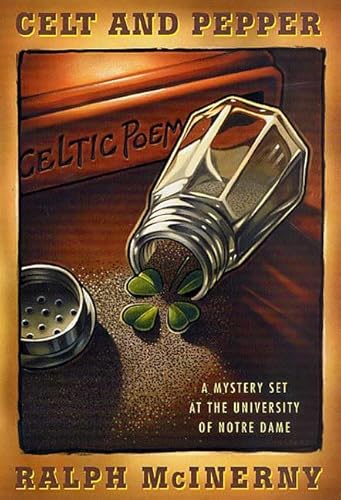 Beispielbild fr Celt and Pepper: A Mystery Set at the University of Notre Dame zum Verkauf von Wonder Book
