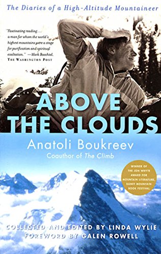 Stock image for Above the Clouds: The Diaries of a High-Altitude Mountaineer for sale by SecondSale